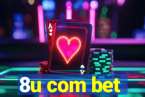 8u com bet